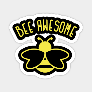 Bee Awesome Bee Pun Magnet