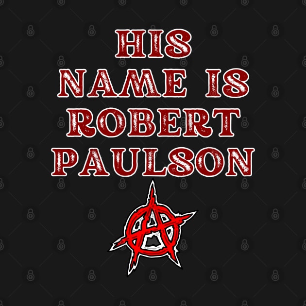 His Name Is Robert Paulson by Spatski