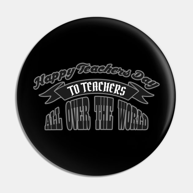 Happy Teacher's Day 01 Pin by SanTees