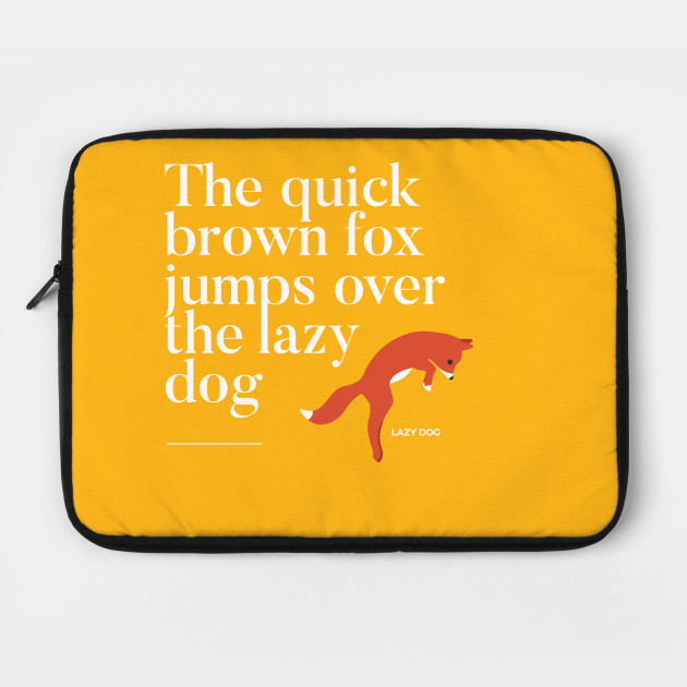 The Quick Brown Fox Jumps Over The Lazy Dog Typing Test Laptop Case Teepublic