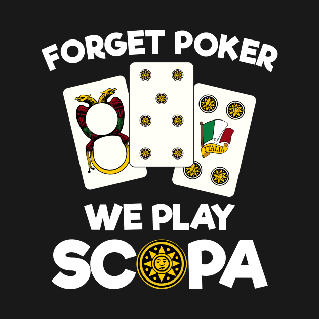 Funny Scopa Quote Italian Card Game by zeno27