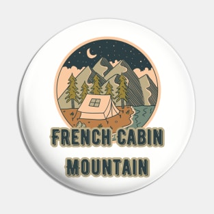 French Cabin Mountain Pin