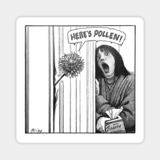 HERE'S POLLEN Magnet