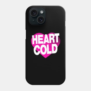 Heart Cold 2 Phone Case