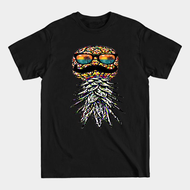 Upside Down Pineapple Summer Mustache - Upside Down - T-Shirt