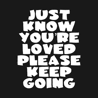 Keep going T-Shirt