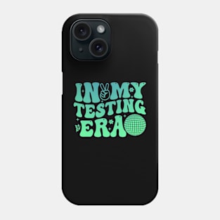 In My Testing Era Teachers Student Rock The Test Testing Day Phone Case