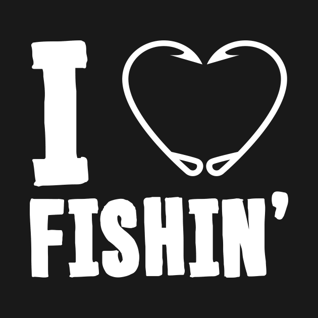 I Love Fishing by thingsandthings