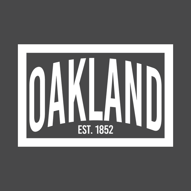 Oakland est. 1852 (white) by mikelcal