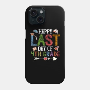 Happy Last Day Of 4Th Grade Teacher Students Phone Case