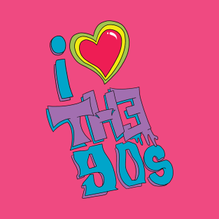 Do You Really Love the 90s? T-Shirt