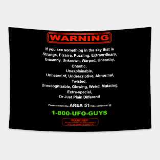 Area 51 - 1-800-UFO-GUYS Tapestry