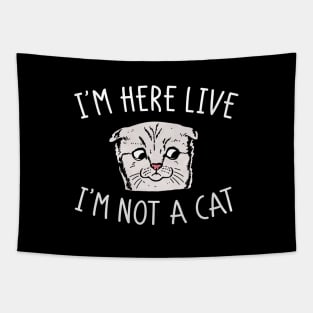 I'm Not A Cat Tapestry