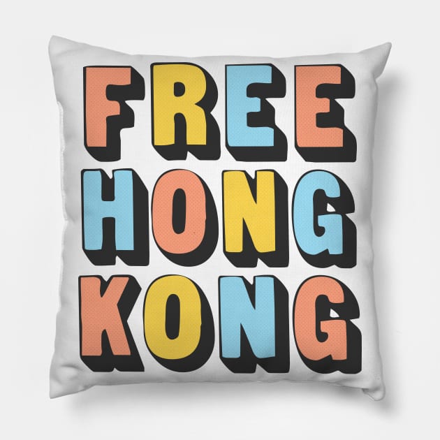 Free Hong Kong  #hongkongprotests Pillow by DankFutura