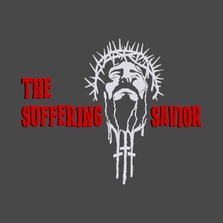 The Suffering Savior T-Shirt