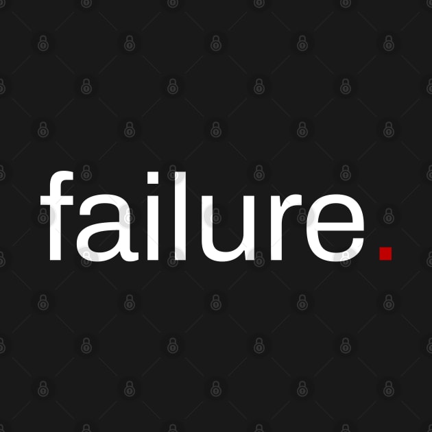 failure by purplecrowshub