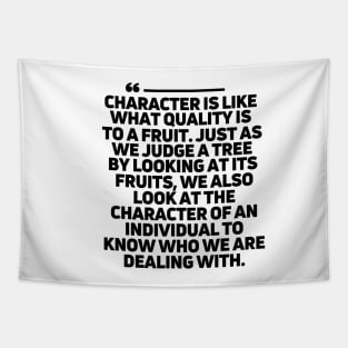 Character matters!! Tapestry