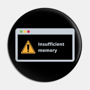 Insufficient Memory Pin