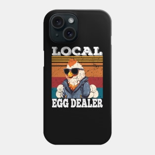 Local Egg Dealer Funny Egg Peddler Chicken Egg Farmer Phone Case