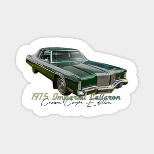 1975 Imperial LeBaron Crown Coupe Edition Magnet