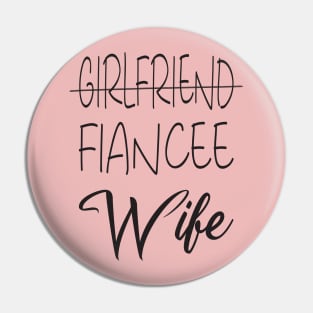 Girlfriend Fiancee Wife Shirt,Just Married Shirt,Wifey Shirt,strikethrough Fiance text design ,Honeymoon Shirt,Christmas Gift for Wife,Cotton Anniversary Pin