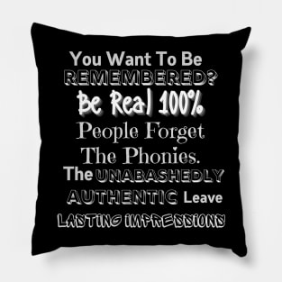 Be Real 100 Pillow