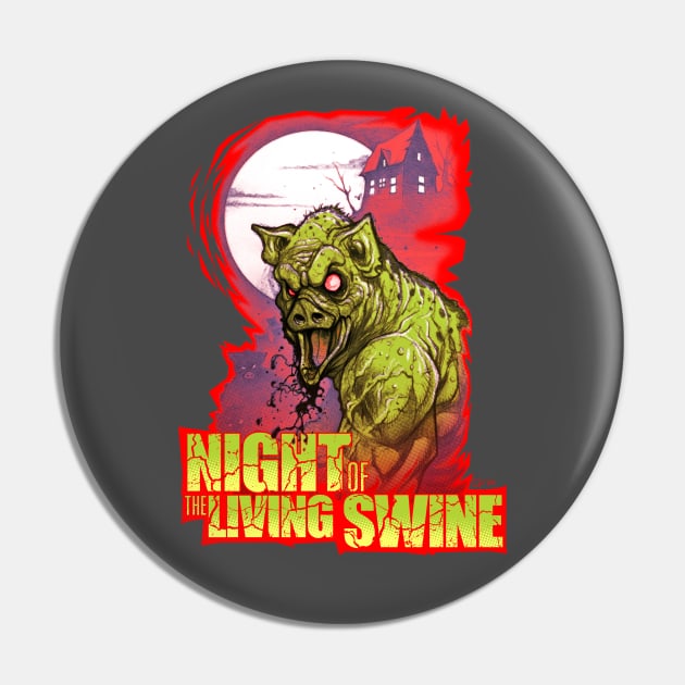 Night of the Living Swine Pin by Shannon Potratz