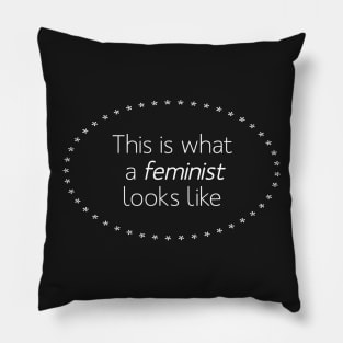 This is what a feminist looks like Pillow