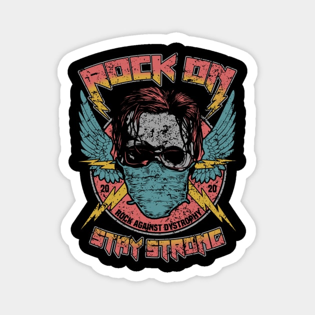 Stay Strong, Rock On Magnet by RockAgainstDystrophy