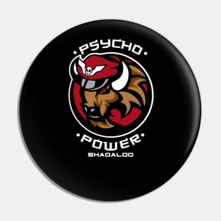 Psycho Power Pin