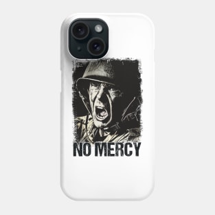 NO MERCY Veteran Soldier Vintage Style Artwork Warrior Motto Phone Case