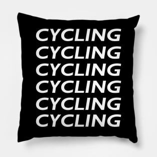 Cycling Cycling Cycling Pillow