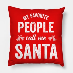 my favorite people call me Santa Pillow