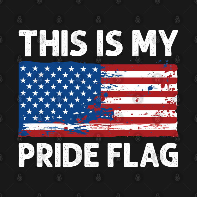 4th of July Patriotic This Is My Pride Flag USA American by Rosemat