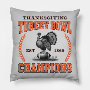 Turkey Bowl Champions - Funny Thanksgiving Football Pillow