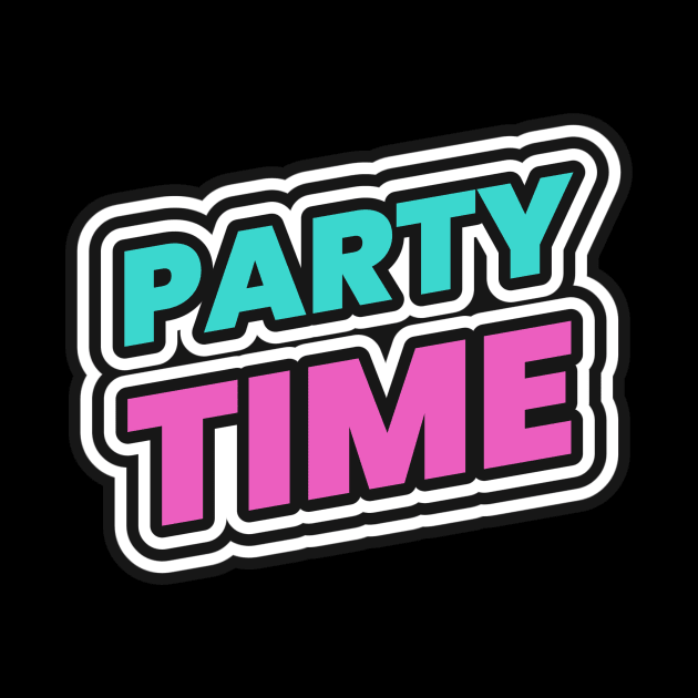 Party Time by Tip Top Tee's