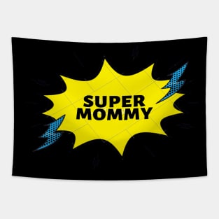 super mommy Tapestry