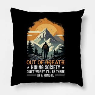 Out Of Breath Hiking Society Pillow