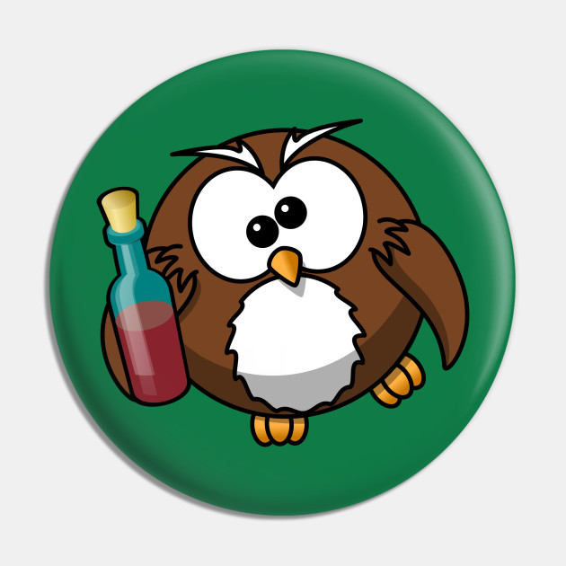 Drunk Owl Drunk Owl Pin Teepublic Au
