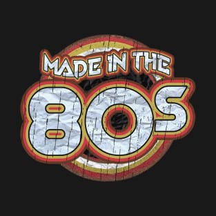 made in the 80s T-Shirt