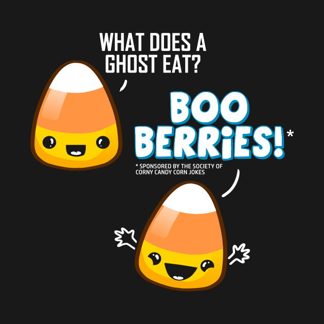 Corny Candy Corn Joke Halloween TShirt TeePublic