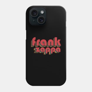 Frank Zappa - Retro Rainbow Typography Style 70s Phone Case