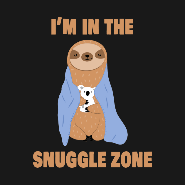 I'm in the Snuggle Zone by RockettGraph1cs