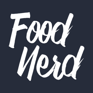 Food Nerd T-Shirt