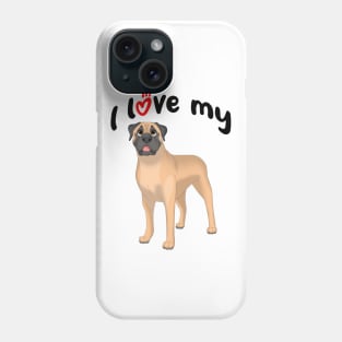 I Love My Bullmastiff Dog Phone Case