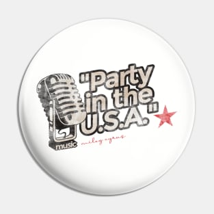 Party in the U.S.A. - Greatest Karaoke Songs Vintage Pin