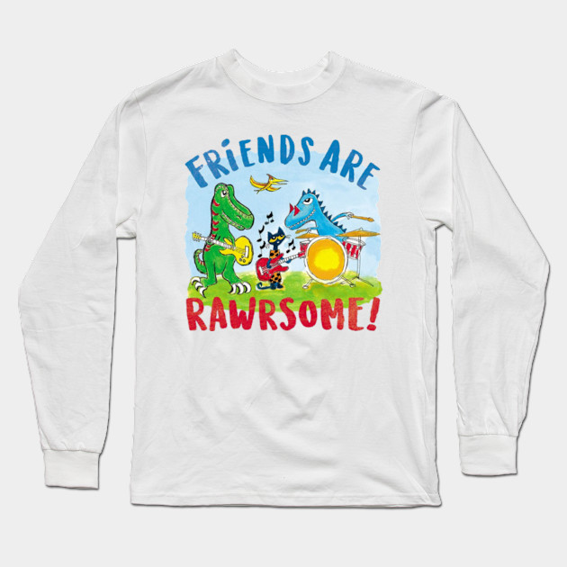 Pete The Cat Friends Are Rawrsome Gift For Kid Cat Long