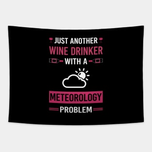 Wine Drinker Meteorology Meteorologist Tapestry