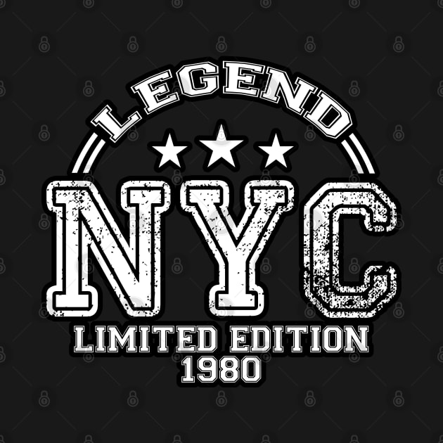 NYC. Legend. Limited Edition. Born In 1980. 1980 by ShopiLike