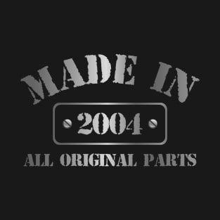 Made in 2004 T-Shirt